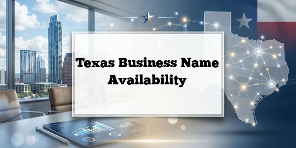Texas Business Name Availability