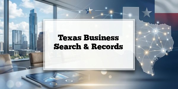 Texas Business Search & Records